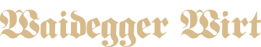 Waidegger Wirt